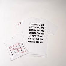 Load image into Gallery viewer, Listen To Me T-Shirt